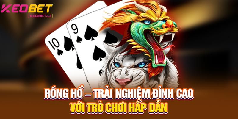 Dragon Tiger KEOBET: ค้นพบเกมที่น่าดึงดูด พิชิตสมาชิก